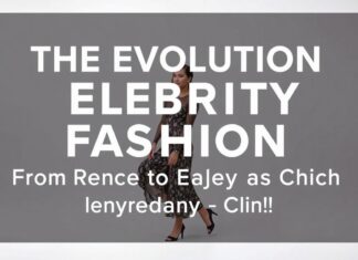 The Evolution of Celebrity Fashion: From Red Carpets to Everyday Chic The Evolution of Celebrity Fashion: From Red Carpets to Everyday Chic