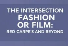 The Intersection of Fashion and Film: Red Carpet Trends and Beyond The Intersection of Fashion and Film: Red Carpet Trends and Beyond