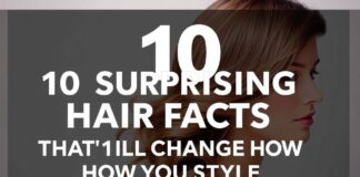 10 Surprising Hair Facts That’ll Change How You Style 10 Surprising Hair Facts That'll Change How You Style