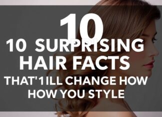 10 Surprising Hair Facts That’ll Change How You Style 10 Surprising Hair Facts That'll Change How You Style