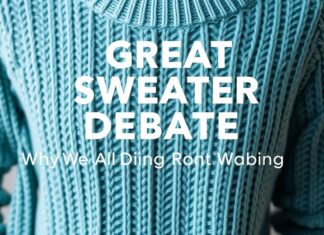 The Great Sweater Debate: Why We’re All Doing It Wrong The Great Sweater Debate: Why We're All Doing It Wrong