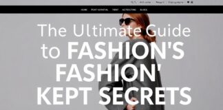 The Ultimate Online Guide to Fashion’s Best Kept Secrets The Ultimate Online Guide to Fashion's Best Kept Secrets